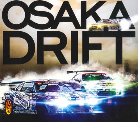 OSAKA DRIFT