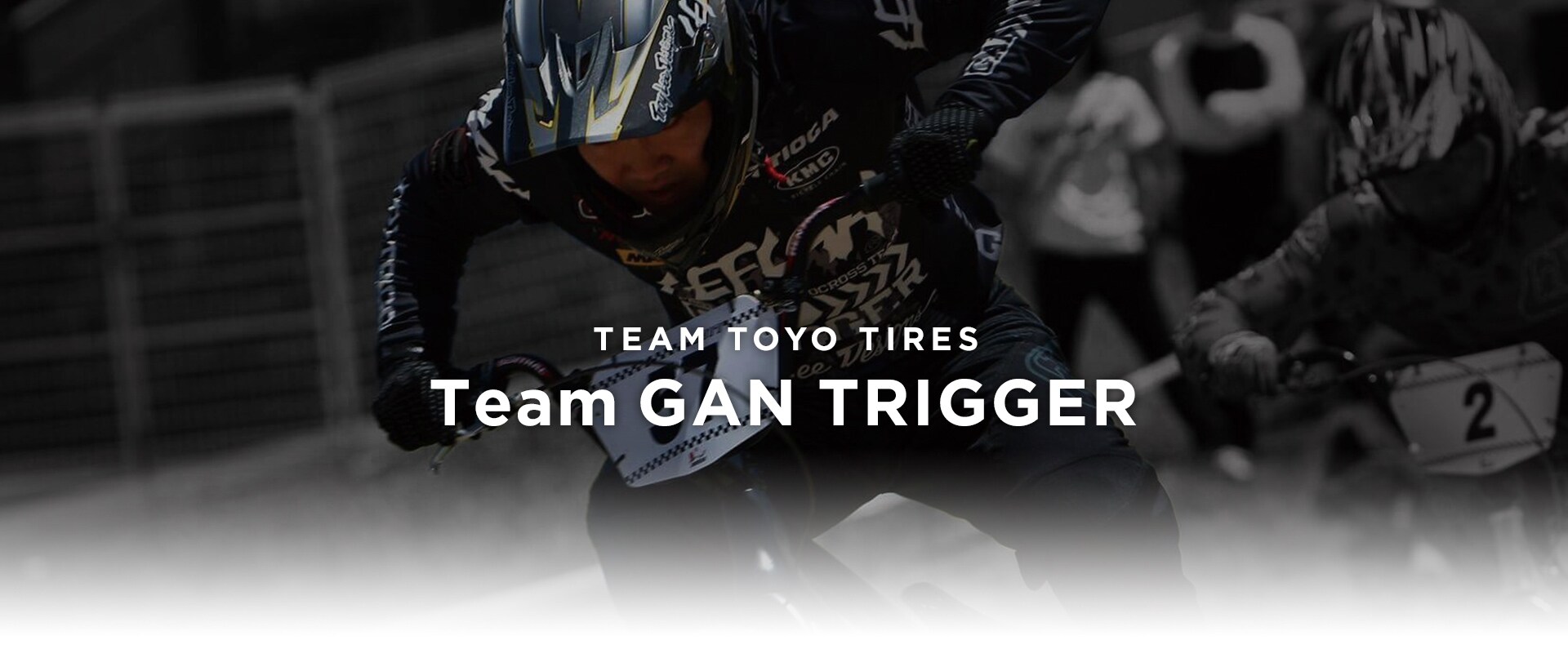 TEAM TOYO TIRES / Team GAN TRIGGER